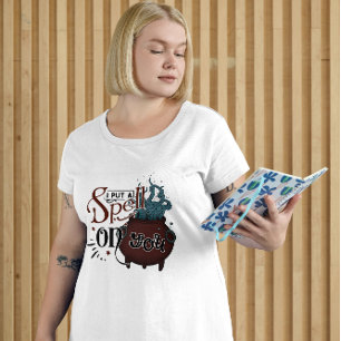 HALLOWEEN I PUT A SPELL ON YOU WITHCHE'S CAULDRON T-Shirt