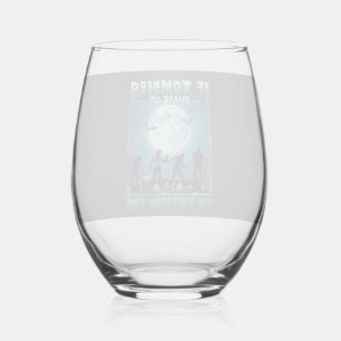 Halloween If Zombies Chase Us_1 Stemless Wine Glass