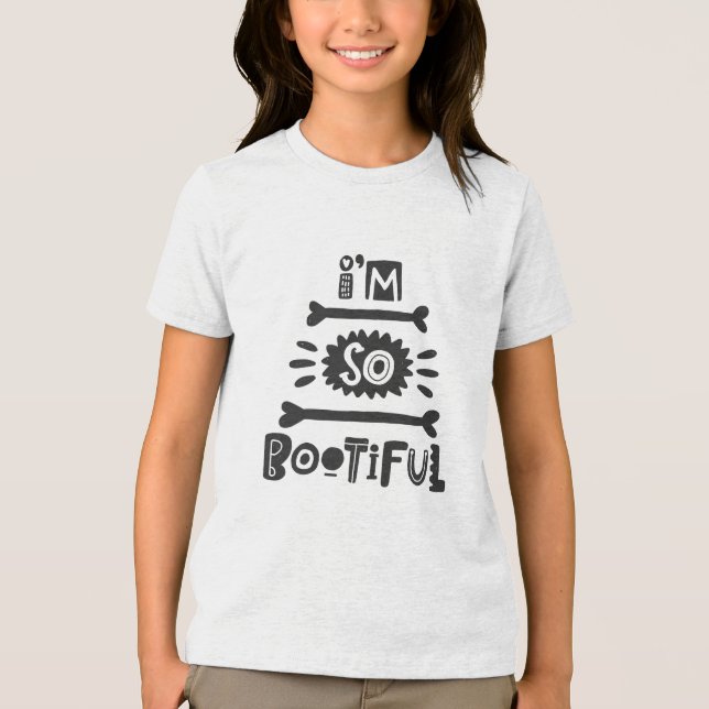 Halloween I'm So Bootiful Modern Typography Tri-Blend Shirt (Front)
