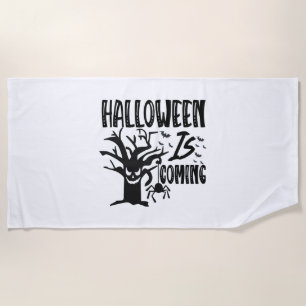 Halloween Is Coming     Beach Towel