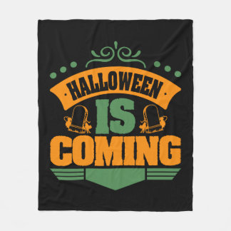Halloween Is Coming Fleece Blanket