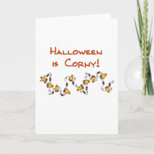 Halloween is Corny Card