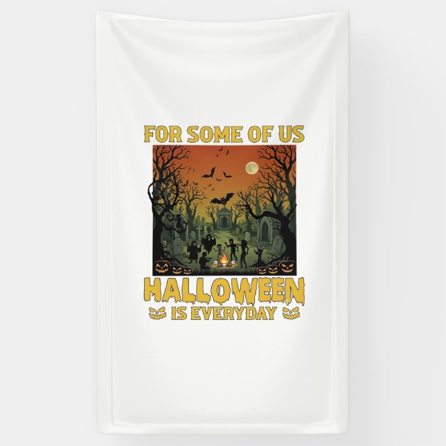Halloween Is Everyday Graveyard Zombies Bonfire Pu Banner (Vertical)