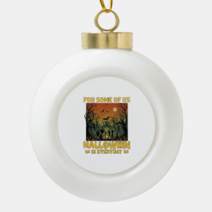Halloween Is Everyday Graveyard Zombies Bonfire Pu Ceramic Ball Christmas Ornament
