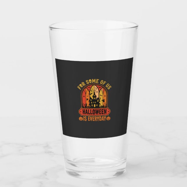 Halloween Is Everyday Haunted House Retro Glass (Front)