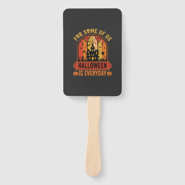 Halloween Is Everyday Haunted House Retro Hand Fan (Front)