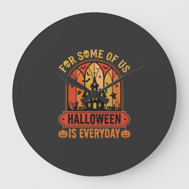 Halloween Is Everyday Haunted House Retro Large Clock (Front)