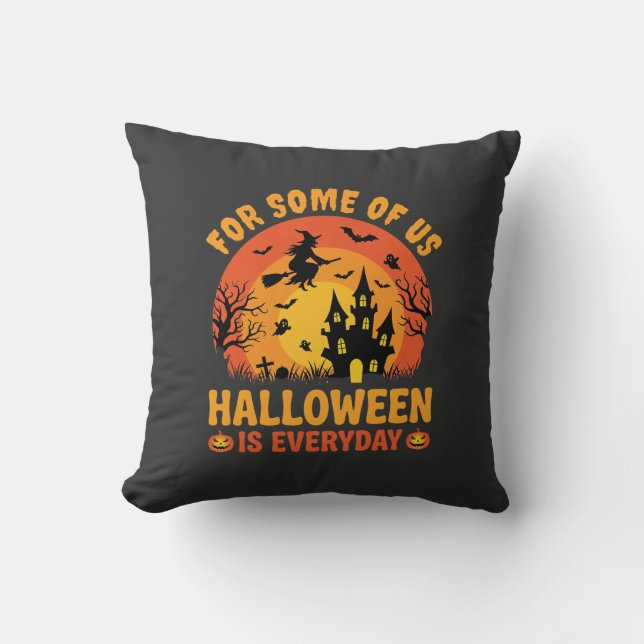 Halloween Is Everyday Haunted House Witch Cushion (Front)