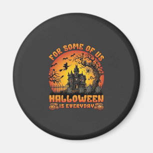 Halloween Is Everyday Haunted House Witch Moon_1 Magnet