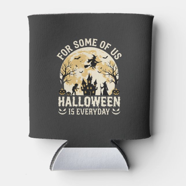 Halloween Is Everyday Haunted Moon Witch Silhouett Can Cooler (Front)