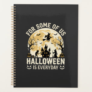 Halloween Is Everyday Haunted Moon Witch Silhouett Planner