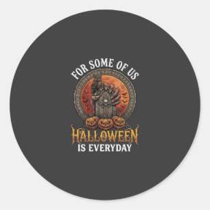 Halloween Is Everyday Monster Hand Tombstone Pumpk Classic Round Sticker