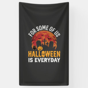 Halloween Is Everyday Spooky Graveyard Moon Banner