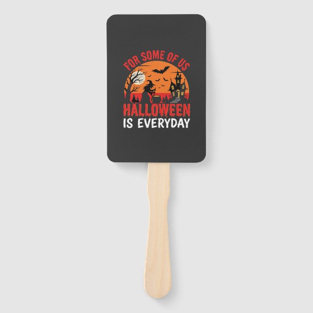 Halloween Is Everyday Witch Haunted House Hand Fan (Front)