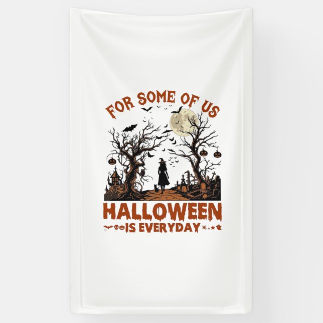 Halloween Is Everyday Witch Silhouette Full Moon G Banner (Vertical)