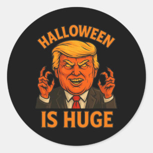 Halloween Is Huge Classic Round Sticker