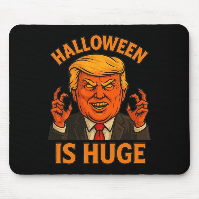 Halloween Is Huge  Mouse Pad (Front)