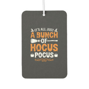 Halloween Its All Just Hocus Pocus Witch Car Air Freshener
