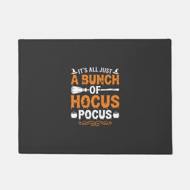Halloween Its All Just Hocus Pocus Witch Doormat (Front)