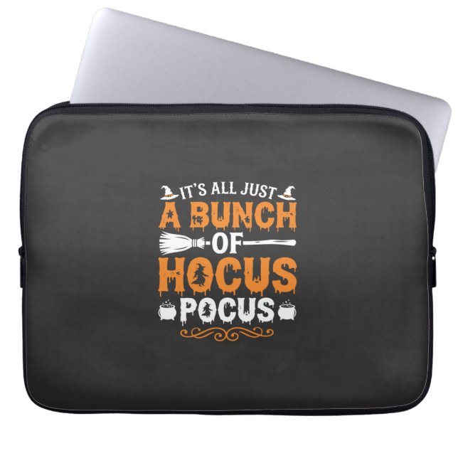 Halloween Its All Just Hocus Pocus Witch Laptop Sleeve (Front)