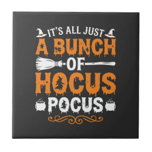 Halloween Its All Just Hocus Pocus Witch Tile