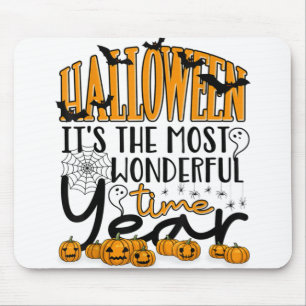 Halloween It's the Most Wonderful Time of the Year Mouse Pad