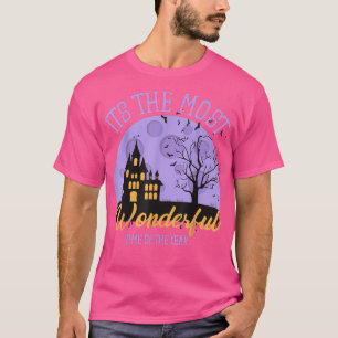 Halloween It's The Most Wonderful Time Of The Year T-Shirt