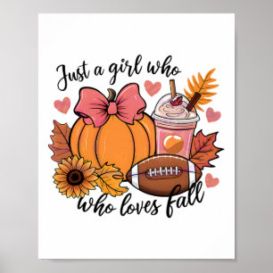 Halloween Just A Girl Who Loves Fall Pumpkin Spice Poster