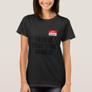 Halloween Karen Costume Men Women Can I Speak to t T-Shirt