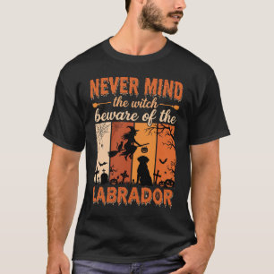 Halloween Labrador Beware of the Witch Design T-Shirt