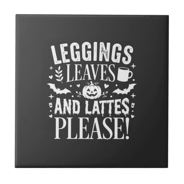 Halloween Leggings Leaves and Lattes Fall Coffee D Tile (Front)