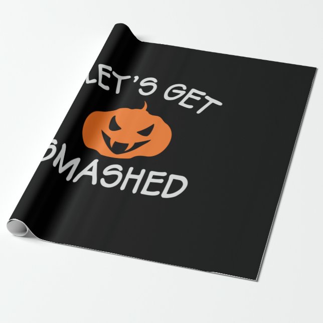 Halloween Lets Get Smashed Birthday Wrapping Paper (Unrolled)