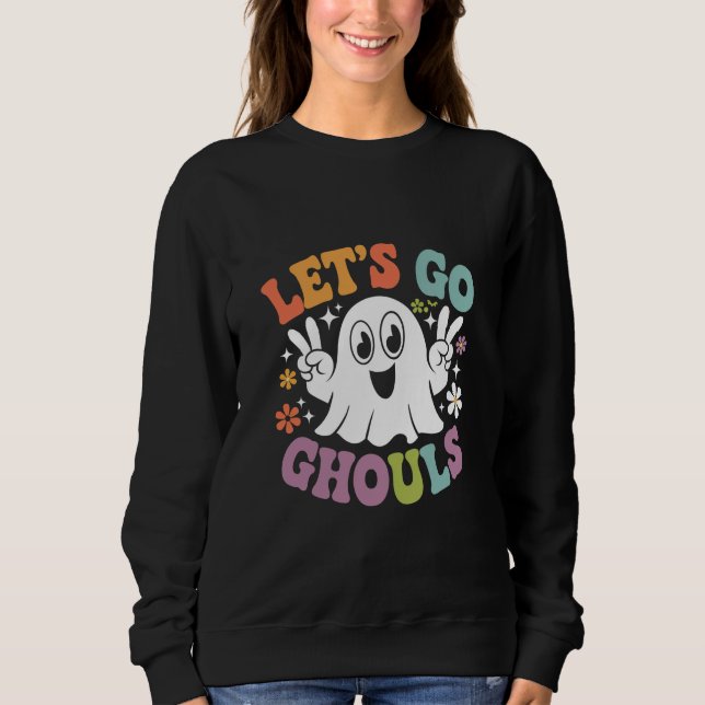 Halloween Let's Go Ghouls Ghost Retro Costume Sweatshirt (Front)