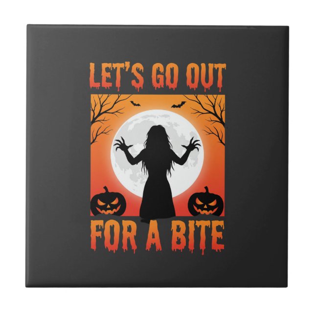 Halloween Let's Go Out For a Bite Horror Tile (Front)