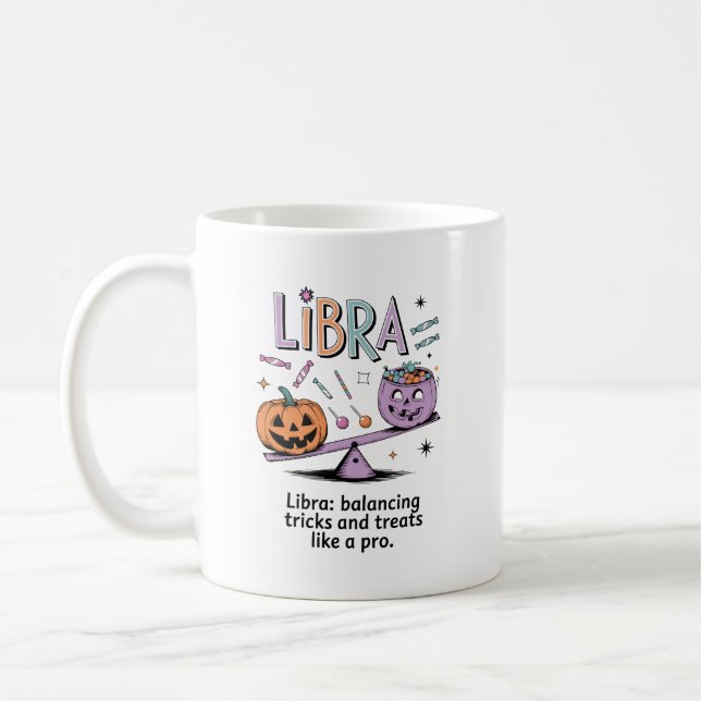Halloween Libra Zodiac Funny Quote Coffee Mug (Left)