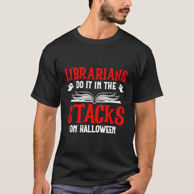 Halloween Librarian Bookworm Book Nerd Reading Lib T-Shirt (Front)
