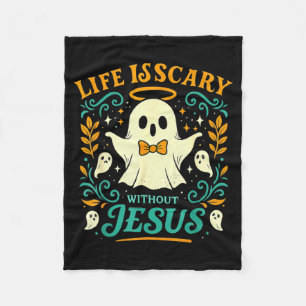Halloween Life Scary Without Jesus Christian Costu Fleece Blanket