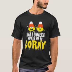 Halloween Makes Me So Corny Happy Halloween Candy T-Shirt