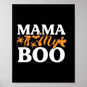 Halloween Mama Is My Boo Birthday Poster