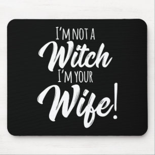 Halloween Matching Women Fun I'm Not A Witch I'm Y Mouse Pad