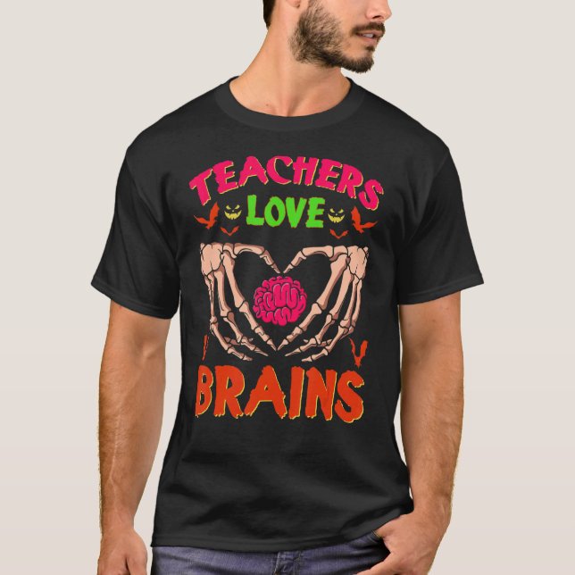 Halloween Math Science Teachers Love Brains T-Shirt (Front)