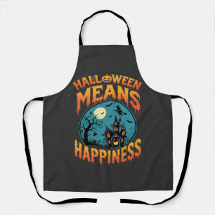 Halloween Means Happiness Haunted House Vector Apron