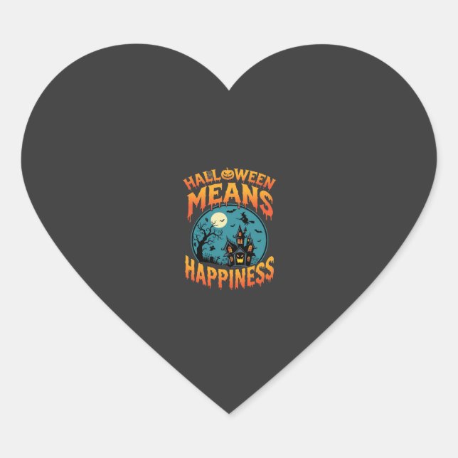 Halloween Means Happiness Haunted House Vector Heart Sticker (Front)