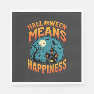 Halloween Means Happiness Haunted House Vector Napkin