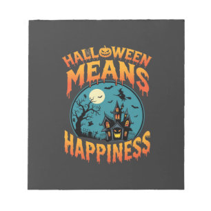 Halloween Means Happiness Haunted House Vector Notepad