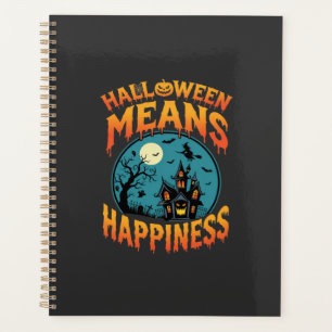 Halloween Means Happiness Haunted House Vector Planner