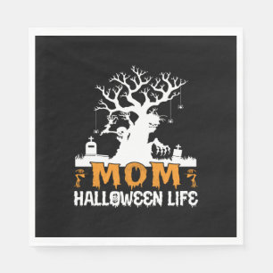 Halloween Mum Halloween Life Birthday Napkin