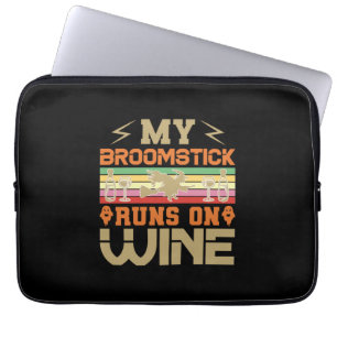Halloween My Broomstick Runs On Wine Birthday Laptop Sleeve