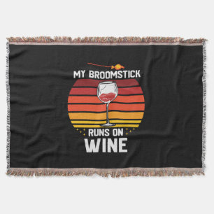 Halloween My Broomstick Runs on Wine Birthday Throw Blanket
