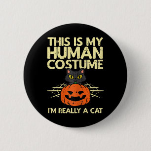 Halloween My Human Costume Im A Cat Costume Women  6 Cm Round Badge